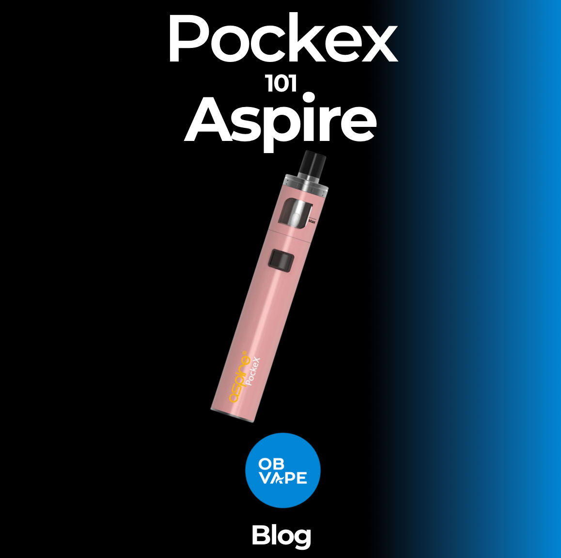 Aspire Pockex 101 - Everything You Need To Know | OB Vape Aspire Pockex 101 - Everything You Need To Know | OB Vape