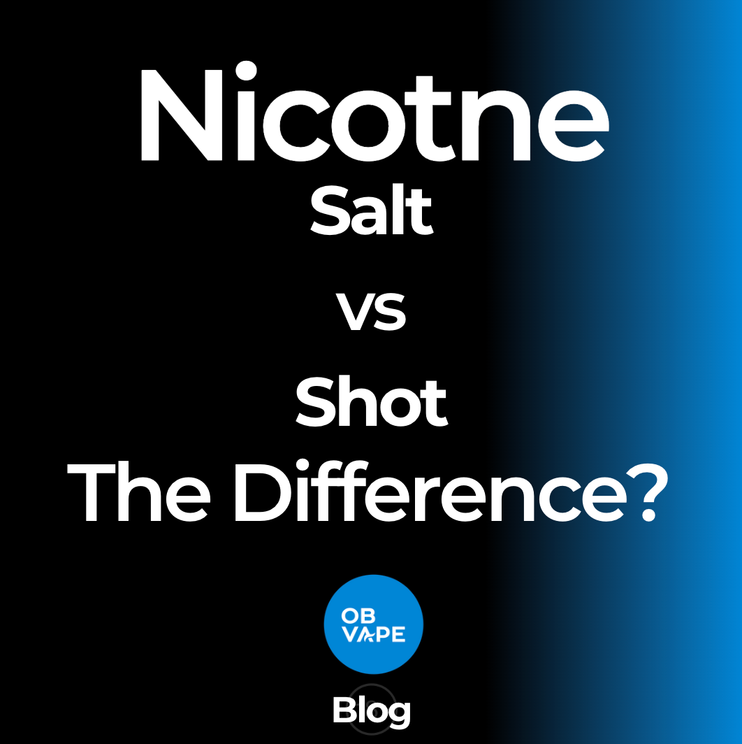 Nic Salt vs Nic Shot - What's The Difference? | OB Vape