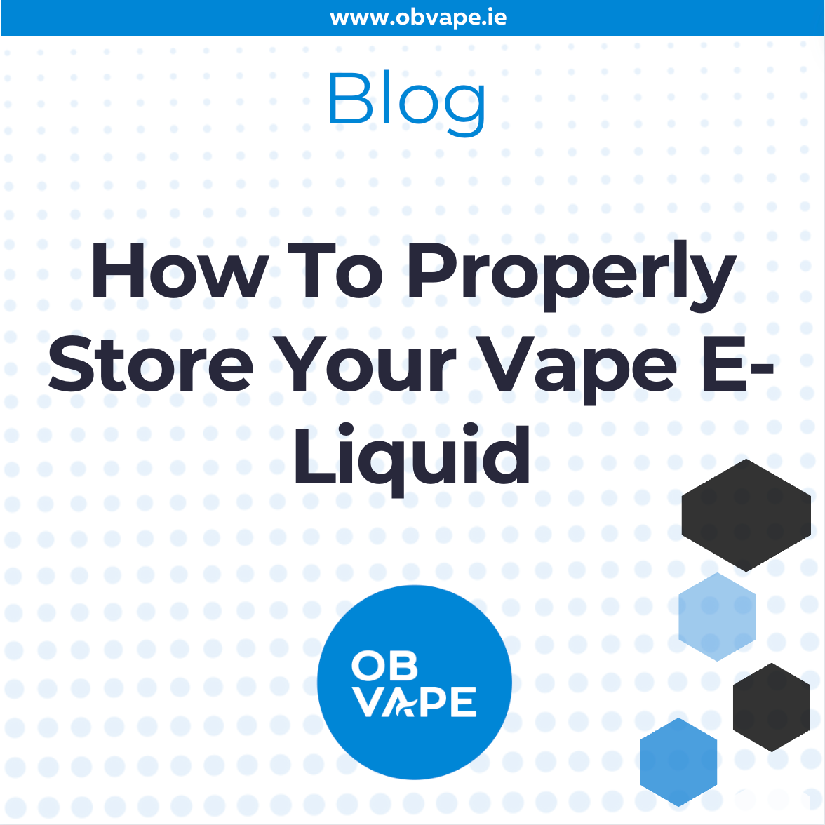 How To Properly Store Your Vape E-Liquid