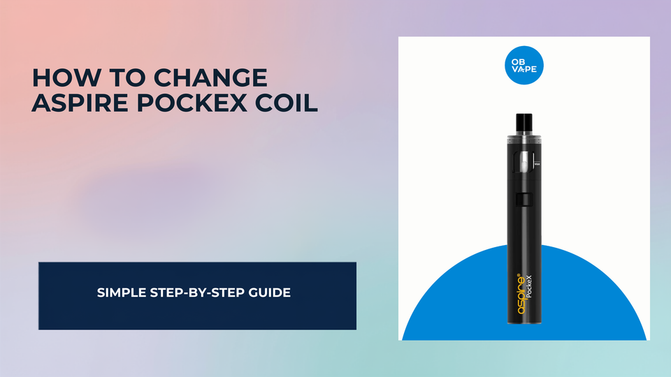 How To Change Aspire Pockex Coil — OB Vape Ireland blog cover