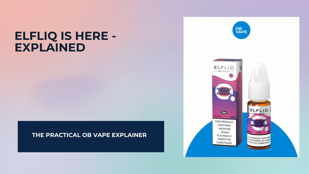 Elfliq Is Here - Everything You Need To Know — OB Vape Ireland blog cover