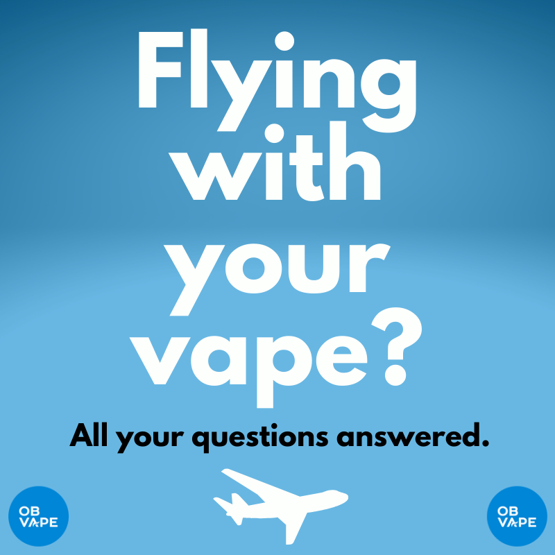 Flying With Your Vape