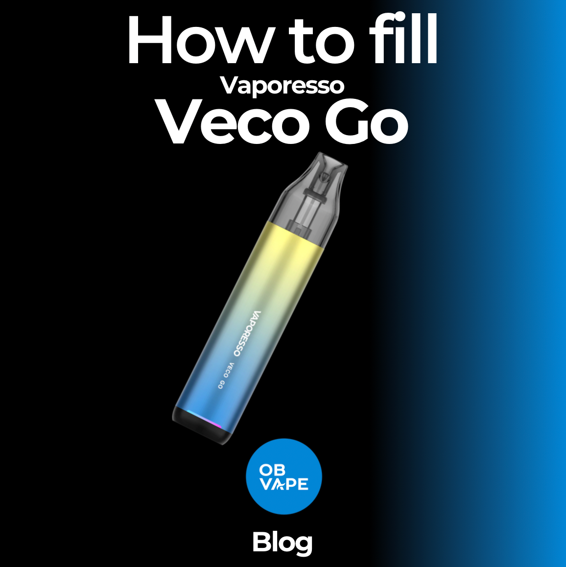 How To Fill The Vaporesso Veco Go Pod Kit | OB Vape How To Fill The Vaporesso Veco Go Pod Kit | OB Vape