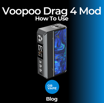 How To Use The Voopoo Drag 4 Mod ob-vape Ireland.