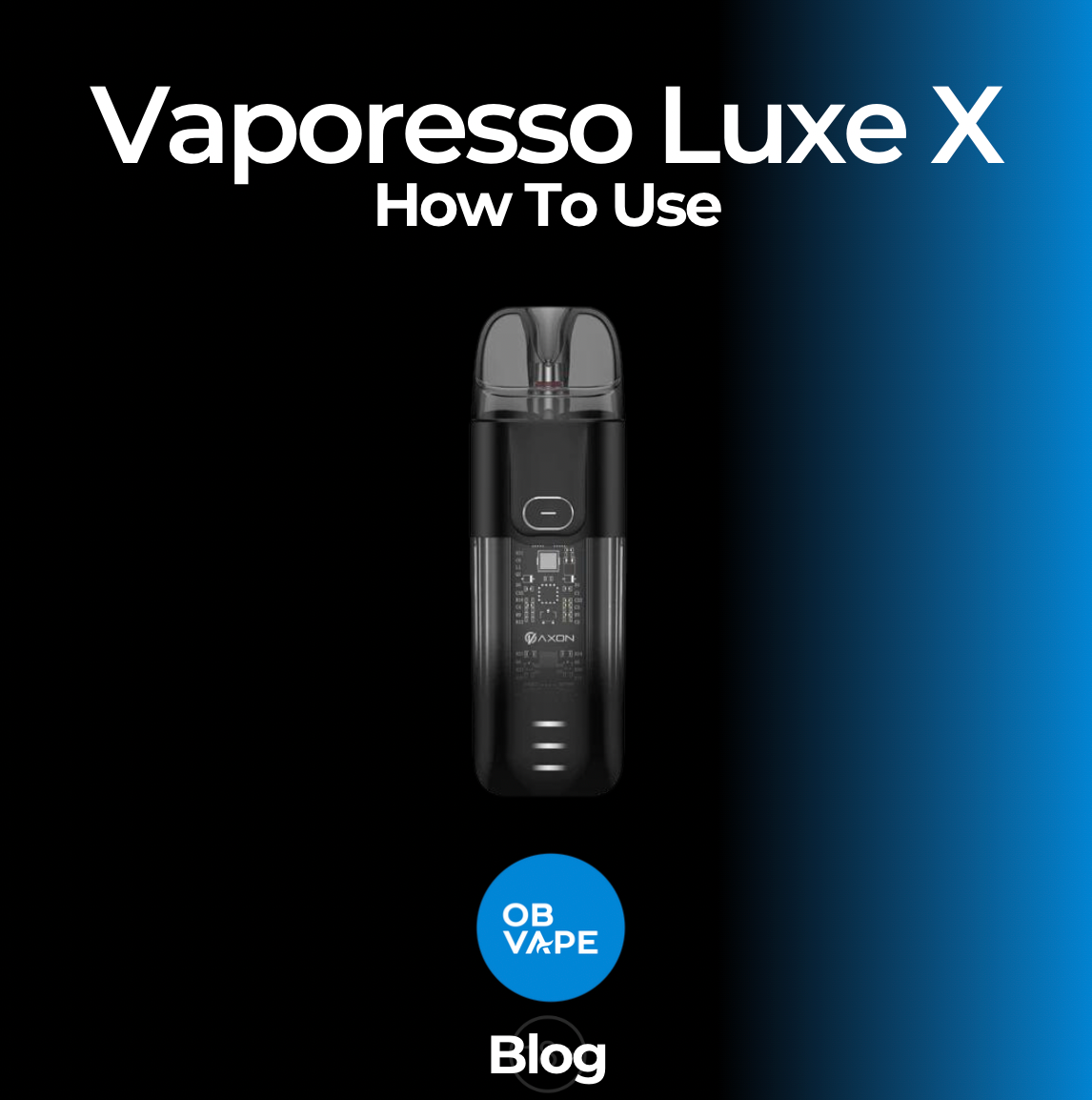How To Use Vaporesso Luxe X Kit