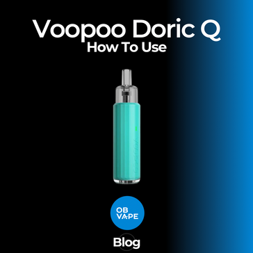 How To Use Voopoo Doriq Q ob-vape Ireland.