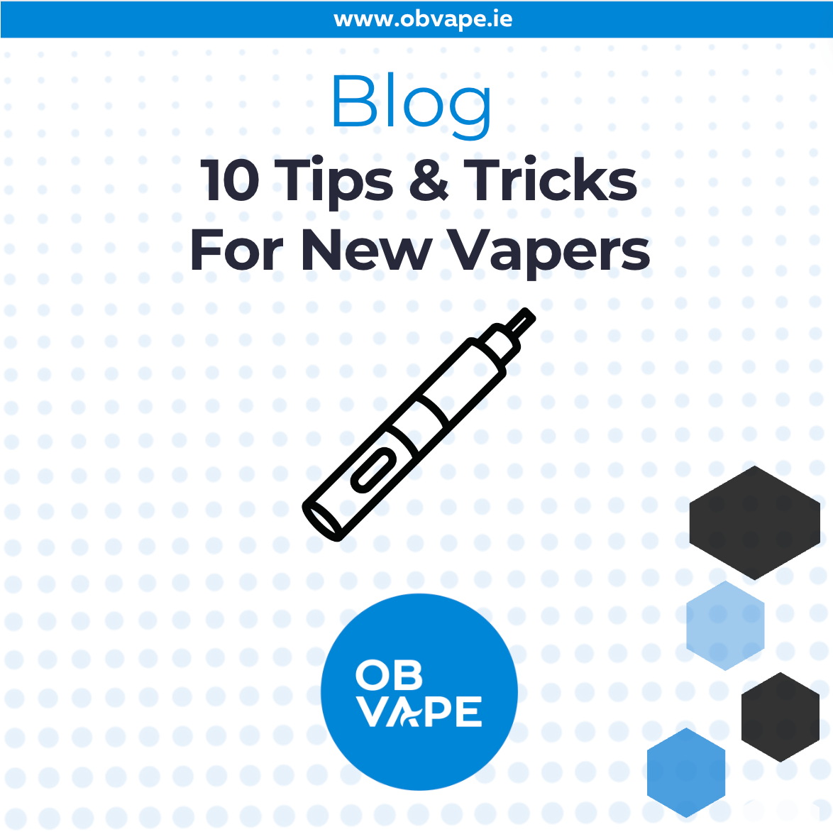 10 Tips & Tricks For New Vapers