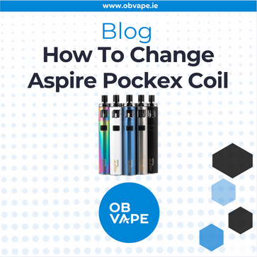 How To Change Aspire Pockex Coil ob-vape Ireland.