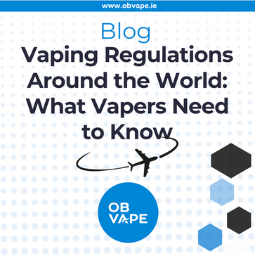 Vaping Regulations Around the World: What Vapers Need to Know