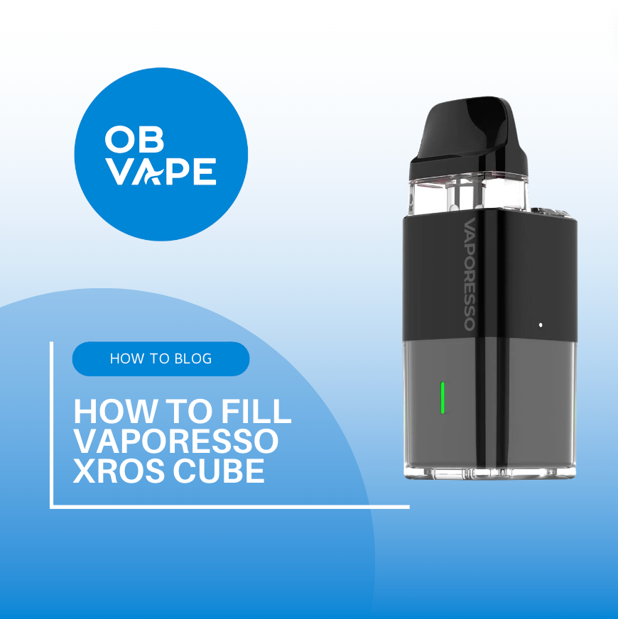 How To Fill Vaporesso XROS Cube Pod Kit ob-vape Ireland.