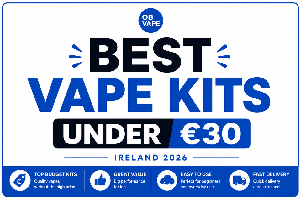 Best Vape Kits Under €30 Ireland