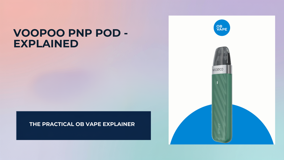 Voopoo PNP Pod - Everything You Need To Know — OB Vape Ireland blog cover