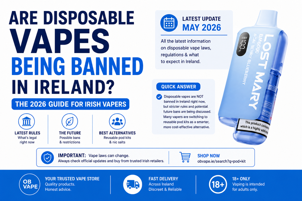 Are Disposable Vapes Being Banned in Ireland?